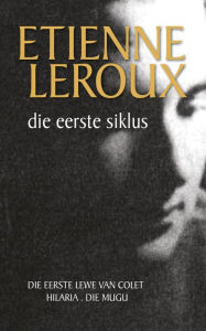 Title: Die eerste siklus, Author: Etienne leroux