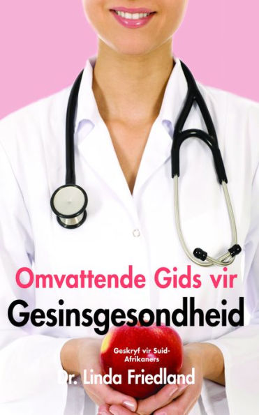 Omvattende Gids vir Gesinsgesondheid