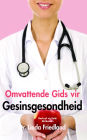 Omvattende Gids vir Gesinsgesondheid