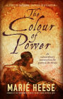 The Colour of power: A story of Theodora, Empress of Byzantium