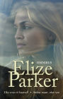 Elize Parker-omnibus: Elke vrou vir haarself; Amber maan, oker son