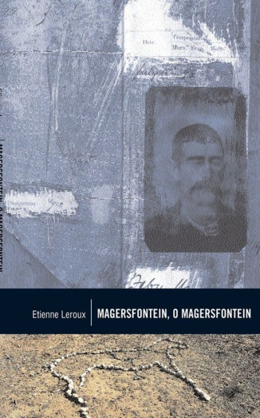 Magersfontein, O Magersfontein!