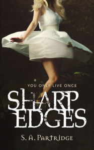 Title: Sharp edges, Author: S.A. Partridge