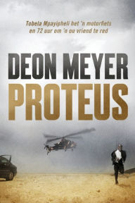 Title: Proteus, Author: Deon Meyer