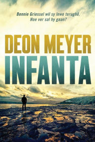 Title: Infanta, Author: Deon Meyer