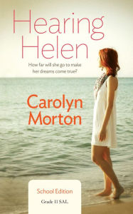 Title: Hearing Helen: School Edition Gr 11 SAL, Author: Carolyn Morton