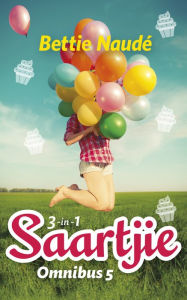 Title: Saartjie Omnibus 5, Author: Bettie Naudé