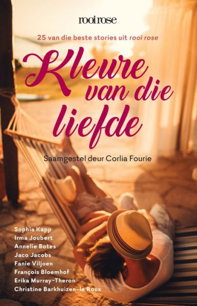 Kleure van die liefde: 25 van die beste stories uit rooi rose