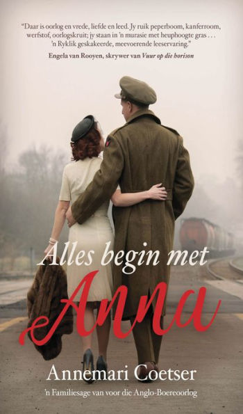 Alles begin met Anna: 'n Familiesage van voor die Anglo-Boereoorlog