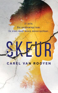 Title: Skeur, Author: Carel van Rooyen