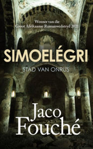 Title: Simoelégri, Author: Jaco Fouché