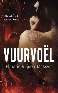 Title: Vuurvoël, Author: Elmarie Viljoen-Massyn