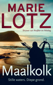 Title: Maalkolk, Author: Marie Lotz