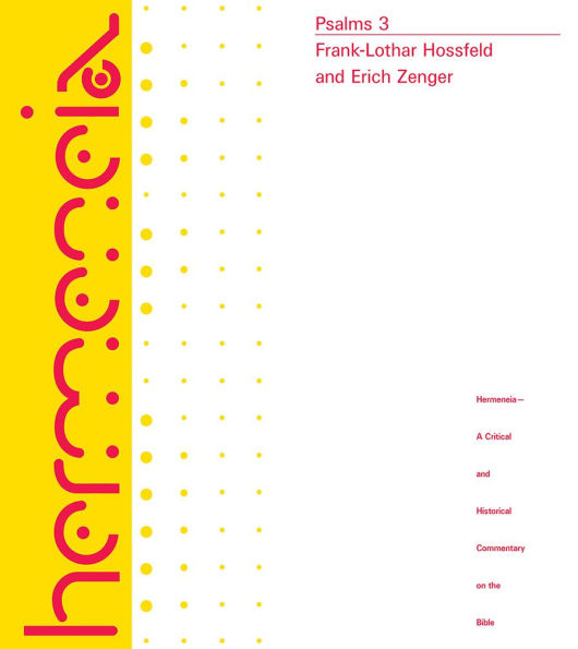 Psalms 3: A Commentary on Psalms 101-150, Hermeneia series