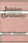 Judaism in the Beginning of Christianity