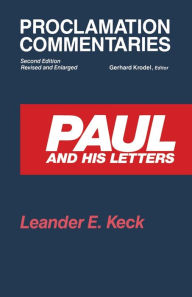 Title: Paul and His Letters: Second Edition, Revised and Enlarged, Author: Gerhard Krodel