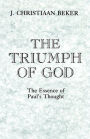The Triumph of God: The Essence of Paul's Thought / Edition 1