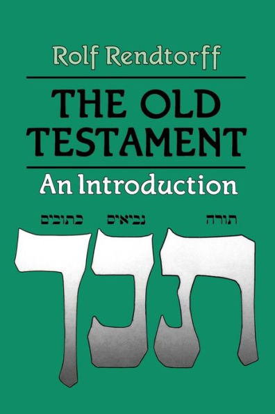 The Old Testament: An Introduction / Edition 1