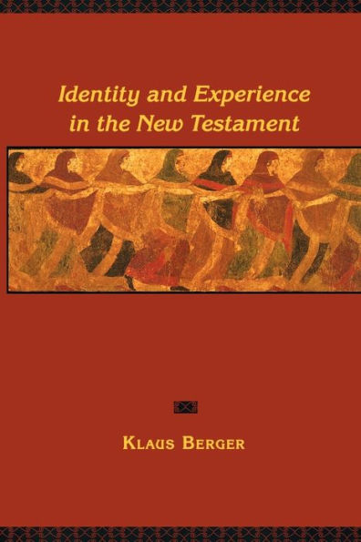 Identity and Experience in the New Testament