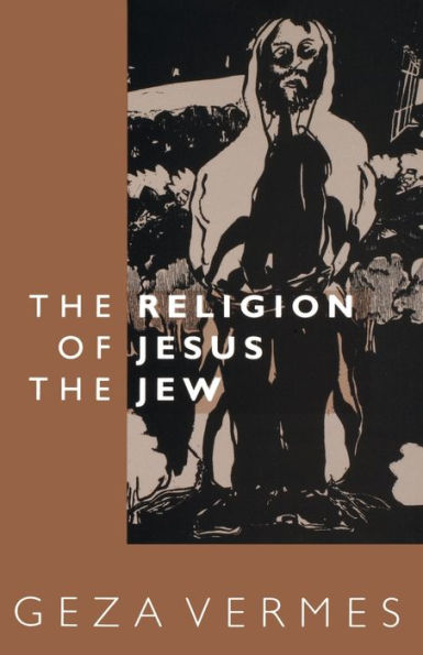 The Religion of Jesus the Jew / Edition 1
