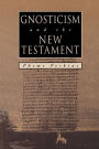 Gnosticism and the New Testament