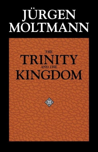 The Trinity and the Kingdom / Edition 1