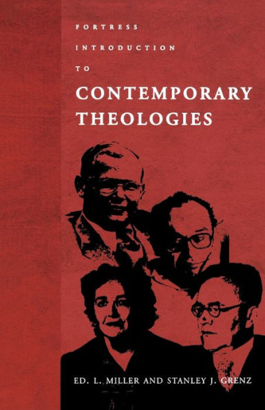 Fortress Introduction to Contemporary Theologies