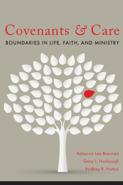 Covenants and Care: Boundaries in Life, Faith, and Ministry