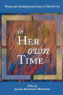 In Her Own Time: Women and Developmental Issues in Pastoral Care