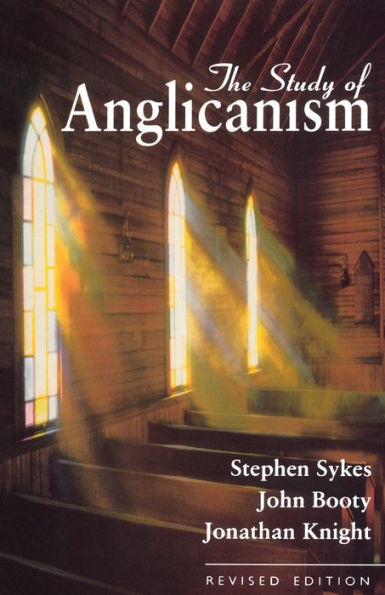 The Study of Anglicanism: Revised Edition