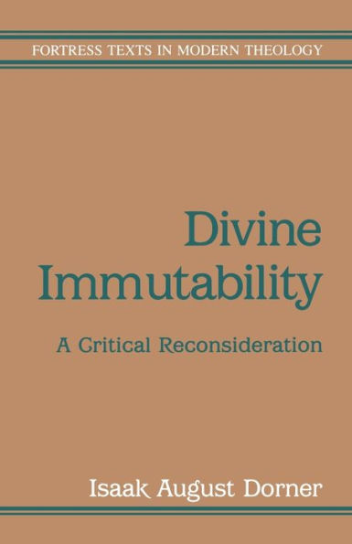 Divine Immutability: A Critical Reconsideration / Edition 1