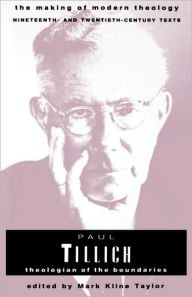 Title: Paul Tillich: Theologian of the Boundaries, Author: Mark Kline Taylor