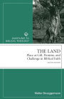 The Land: Place as Gift, Promise, and Challenge in Biblical Faith, 2nd Edition