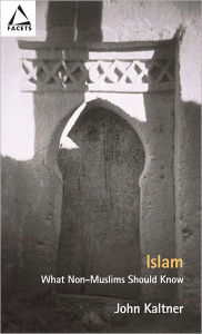 Title: Islam: What Non-Muslims Should Know, Author: John Kaltner