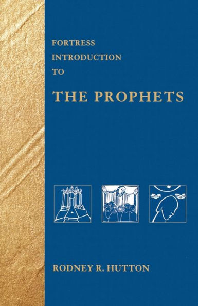 Fortress Introduction to the Prophets