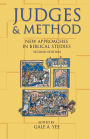 Judges and Method: New Approaches in Biblical Studies, Second Edition / Edition 2