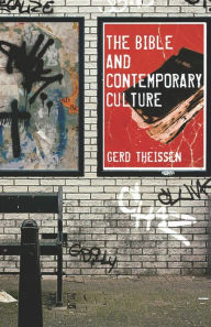 Title: The Bible and Contemporary Culture, Author: Gerd Theissen