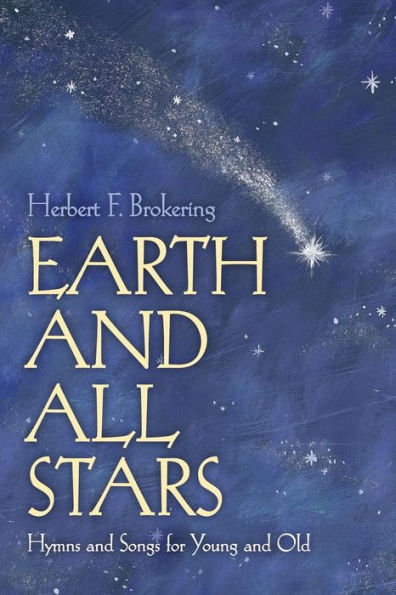 Earth and All Stars: Hymns and Songs for Young and Old
