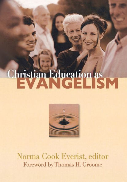 Christian Education as Evangelism / Edition 1