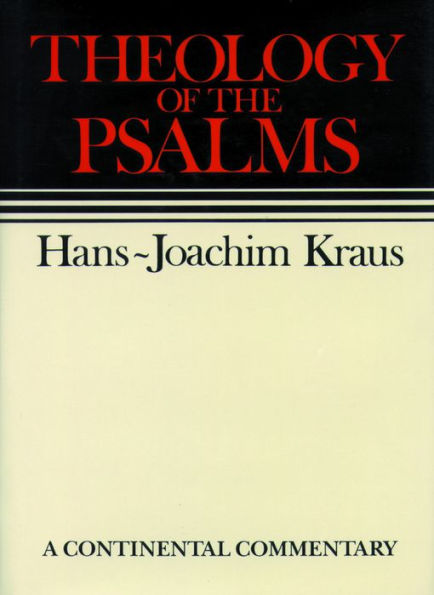 Theology of the Psalms: Continental Commentaries