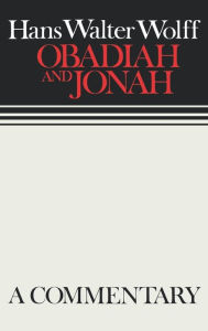 Title: Obadiah and Jonah: Continental Commentaries, Author: Margaret Kohl