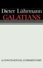 Galatians: Continental Commentaries / Edition 1