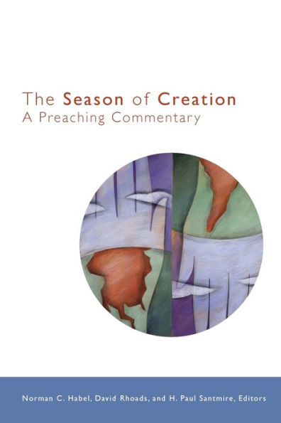 The Season of Creation: A Preaching Commentary