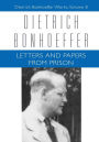 Letters and Papers from Prison: Dietrich Bonhoeffer Works