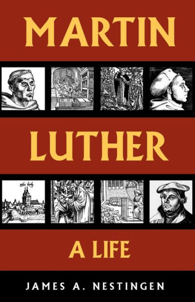 Martin Luther: A Life