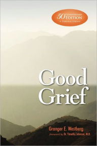 Title: Good Grief: 50th Anniversary Edition (Large Print), Author: Timothy Johnson