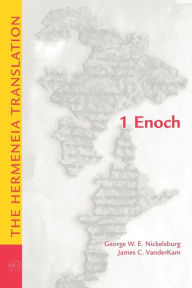 Title: 1 Enoch: The Hermeneia Translation, Author: George W. E. Nickelsburg