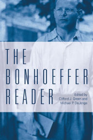 Title: The Bonhoeffer Reader, Author: Michael P. DeJonge