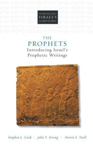 Free downloadable books for nook The Prophets: Introducing Israel's Prophetic Writings RTF MOBI (English literature) 9780800699512