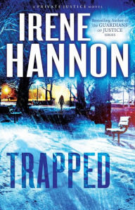 Title: Trapped (Private Justice Series #2), Author: Irene Hannon